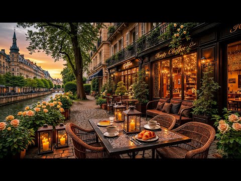 Sunset Café Ambience in Paris ☕ Calm Jazz & Sweet Bossa Nova for a Relaxing Evening