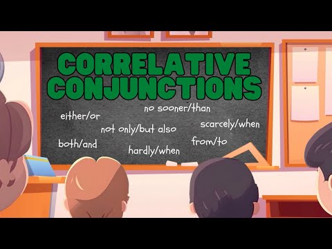 Correlative Conjunctions | Learn all about this unique group of conjunctions