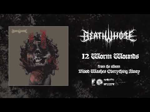 Death Whore - "12 Worm Wounds" (OFFICIAL TRACK)