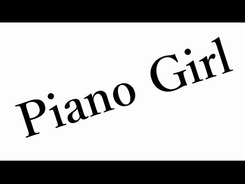 Piano Girl