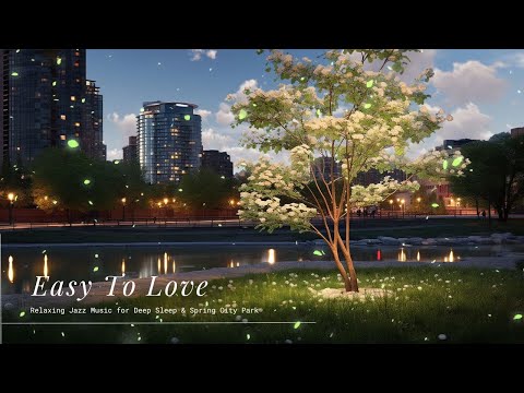 Easy To Love (Official Music Video) / Smooth Piano Jazz