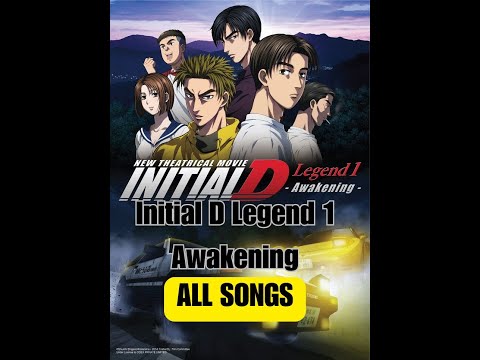 Initial D Legend 1: Awakening ALL SONGS OST Full Soundtrack (MOVIE)
