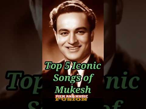 Top 5 Best Iconic Songs of Mukesh #shorts #music #trending #mukesh #top5  #filmandmusicfusion