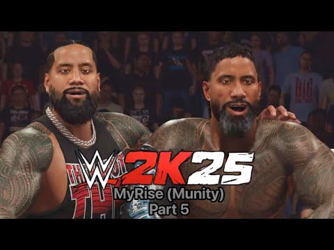 WWE2K25: MyRise (Munity) Part 5