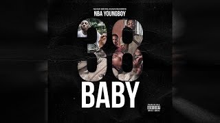 NBA YoungBoy - 38 Baby (38 Baby)