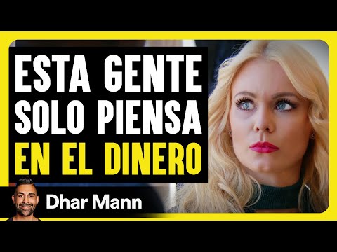 Esta Gente Solo Piensa En El Dinero | Dhar Mann Studios