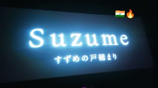 Suzume Indian Audience Reaction 🇮🇳🔥