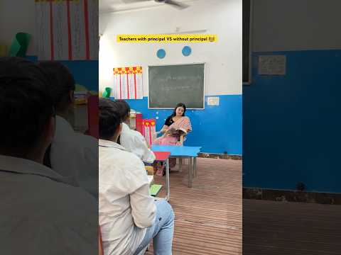 Teachers with principal VS Without principal 👩‍🏫 #shorts #ytshorts #sejalgabashorts #teacherlife