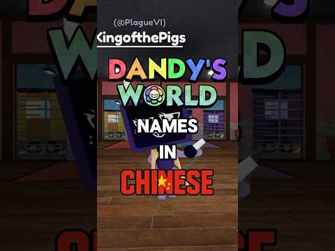Dandy's World Names In Chinese #roblox #dandysworld