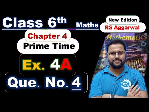 Class 6 Maths | RS Aggarwal (New Edition) | Chapter 4 Prime Time | Exercise 4A | Question 4