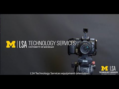 Blackmagic Pocket Cinema 4k - LSA Technology Services Tech Library Orientation