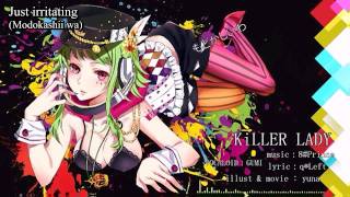 [GUMI] KiLLER LADY (english & romaji subbed) [lyrics in the description]