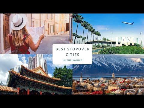 Best Stopover Cities in the World | Travel Hacks & Deals
