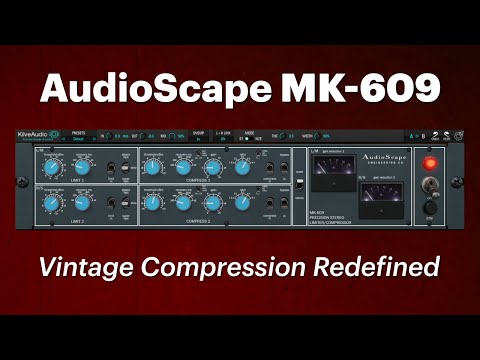 MK-609 | New Plugin from @AudioScapeEngineeringCo and Kiive Audio