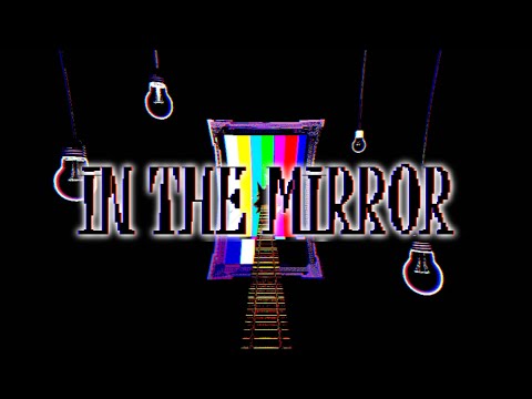 In The Mirror