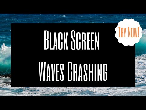 Black Screen Waves Crashing. Deeply Relax And Sleep Better With This Video. Try Now.
