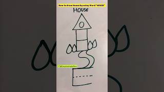 How to draw House by using Word “HOUSE” #shorts