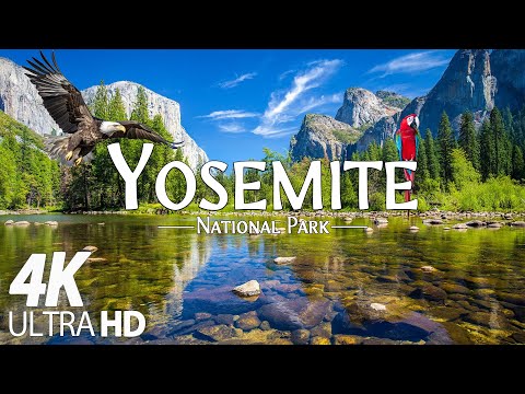 Yosemite National Park 4K UHD • Awe-Inspiring Views • Relaxation Film with Calming Music