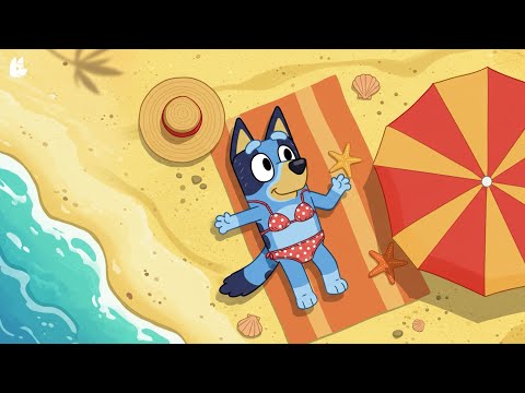 Bluey's Summer Relaxation 🌞 Chill Lofi Beats for Relaxing/Studying/Sleeping 🌊 Summer Vibes
