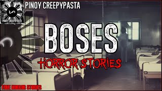 BOSES HORROR STORIES | Tagalog Stories | Pinoy Creepypasta