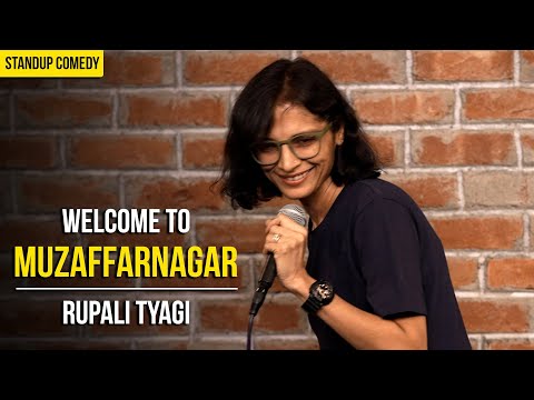 Welcome to Muzaffarnagar | Stand-up Comedy by Rupali Tyagi