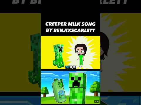 Creeper Milk Song (Minecraft Movie)