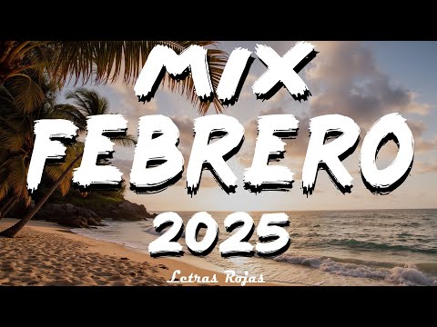 💃MIX REGGAETON MUSICA LATINA 2025 - LO MÁS NUEVO DEL REGGAETON 2025 - NEW REGGAETON MUSICA 2025