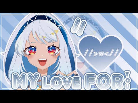 MY LOVE FOR YOU! | meme | Mualani 💙