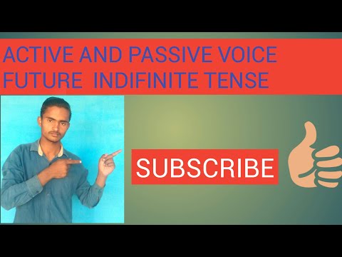 ACTIVE AND PASSIVE VOICE FUTURE INDIFINITE TENSE