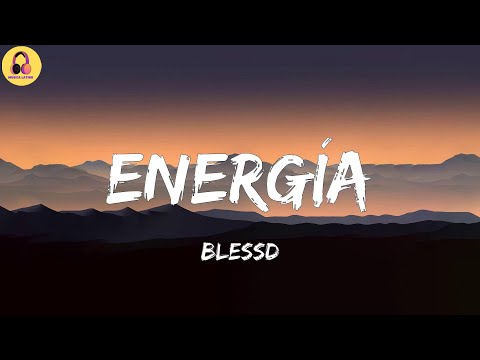 Blessd-Energía (Letra/Lyrics)