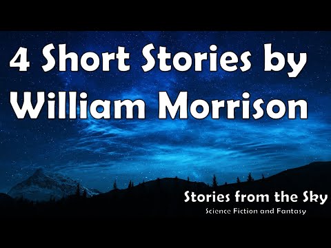 Collection of 4 Short Stories by William Morrison | Bedtime for Adults