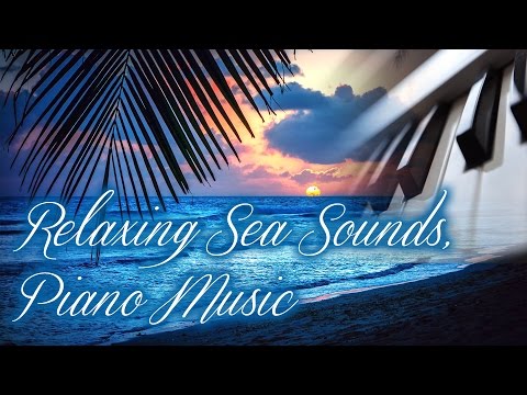 【心が落ち着く音楽】海の音と静かなピアノ曲　癒し 睡眠 疲労回復 ストレス解消  リラックス。 Piano Music for Calming, Relaxing,etc...
