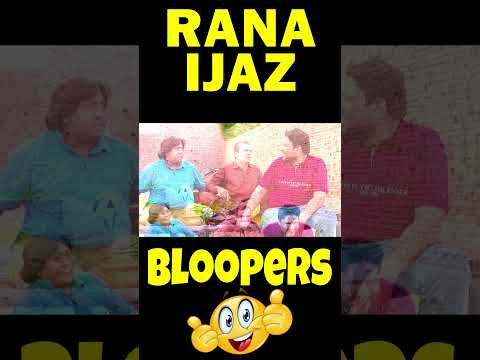 Rana Ijaz New Funny Bloopers | Rana Ijaz Bloopers | Rana Ijaz Funny Scene | #ranaijaz #funnybloopers