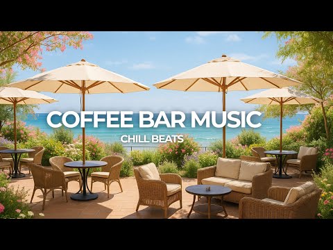 COFFE BAR MUSIC - Chill Beats, Deep House & Chillout