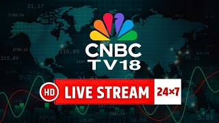 CNBC TV18 24x7 LIVE: Stock Markets | Share Markets Update | Nifty & Sensex Live | Business News LIVE