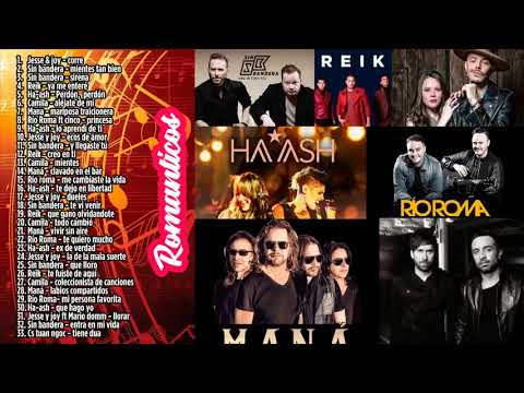 Sin Banderas, Reik, Ha Ash, Jessy Y Joy, Camila, Mana MIX EXITOS Romanticos 2020