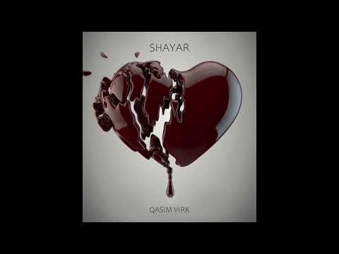SHAYAR - Qasim Virk (Audio)