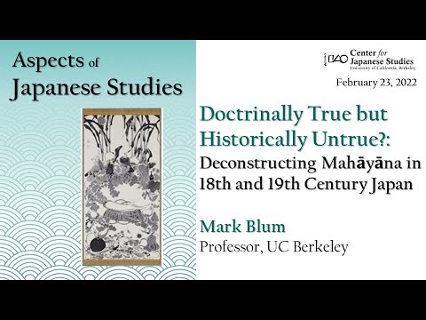 Doctrinally True but Historically Untrue?: Deconstructing Mahāyāna in 18th and 19th Century Japan