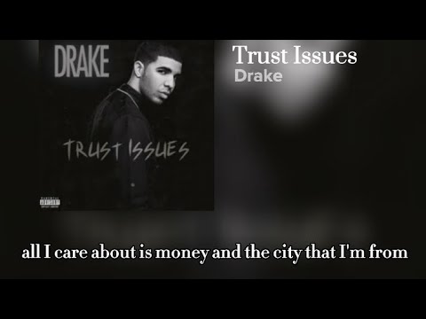 Drake - Trust Issues (Lyric Video)