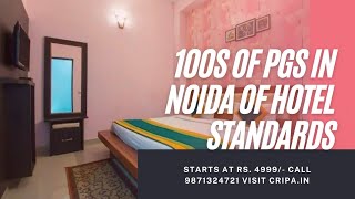 PGs in Noida starts at Rs. 4999/-