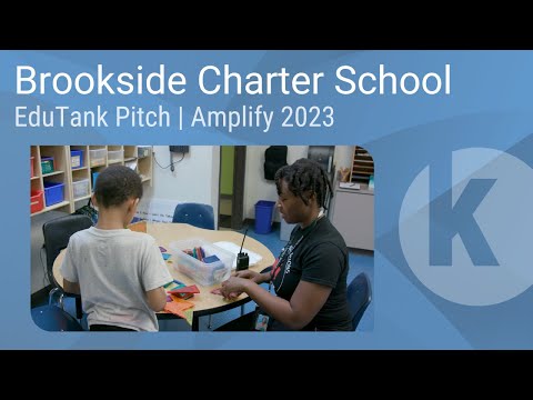 EduTank Pitch | Brookside Charter School | Amplify 2023