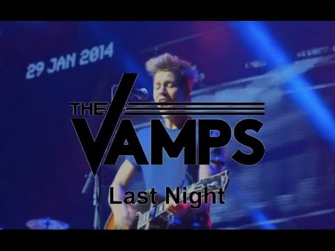 The Vamps - Last Night (Live In Birmingham)