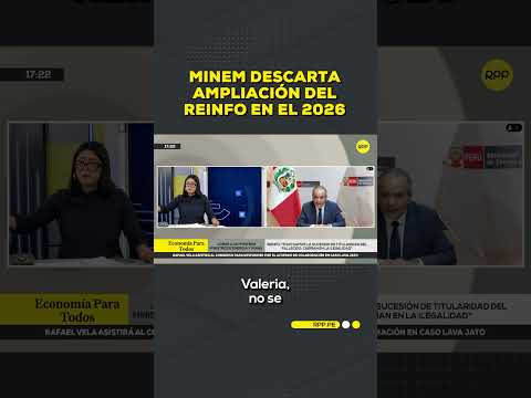 Minem descarta ampliación de Reinfo en 2026 #shortrpp