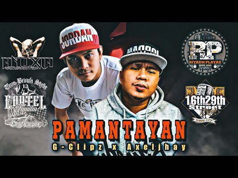 PAMANTAYAN by G-Clipz x Axeljhay ( Prod.Keman )