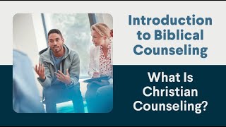 What Is Christian Counseling?