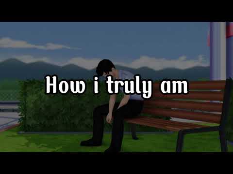 How i truly am. (Story)