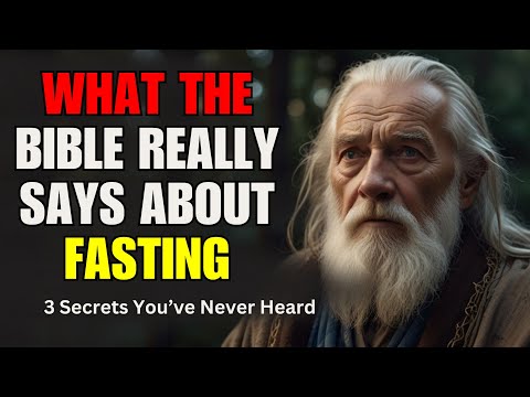 3 Biblical Secrets of Fasting That Your Church Did NOT Teach You!