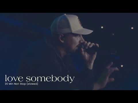 Love Somebody - Morgan Wallen | 30 Minutes Slowed + Reverb Song