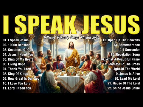 Best Christian Worship Songs of 2025 - The Story of Easter (The Last Supper) - I Speak Jesus (Lyric)