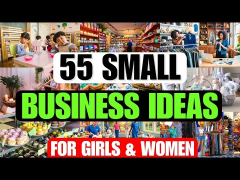 55 Small Business Ideas You Can Start in 2024 [For Girls, Women & Enthusiasts]
